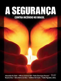 A Segurança Contra Incêndio no Brasil