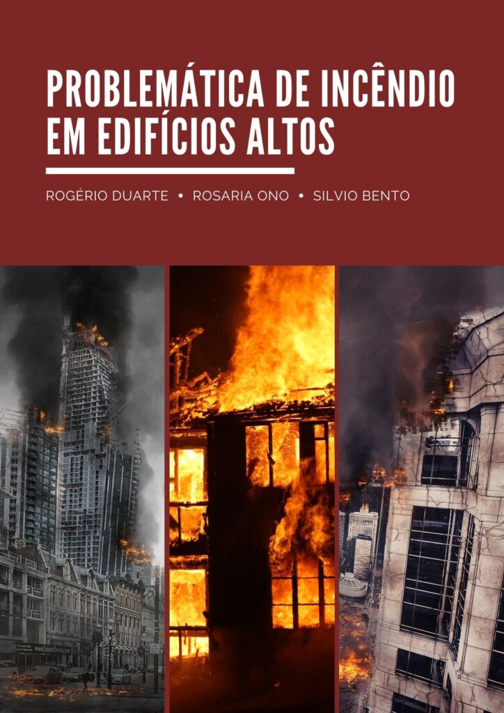 Problemática de Incêndio em Edifícios Altos